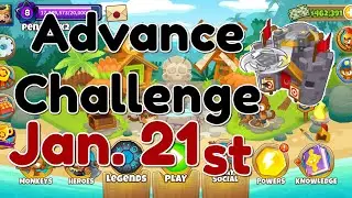 BTD6 Advance Challenge 1.21.26 BLOONS TUTORIAL&rsquo;S CHALLENGE 