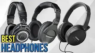 10 Best Headphones 2017