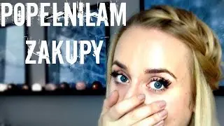 POPEŁNIŁAM ZAKUPY!  ✮ HAUL ✮