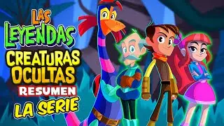LAS LEYENDAS CREATURAS OCULTAS TEMPORADA 2 (VERSION DE NETFLIX) | RESUMEN COMPLETO EN MINUTOS