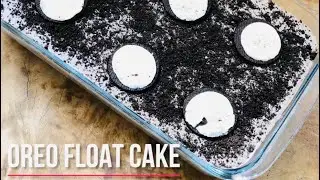 OREO FLOAT CAKE (EASY RECIPE)