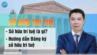 Đăng ký sở hữu trí tuệ năm 2024 và những điều cần biết