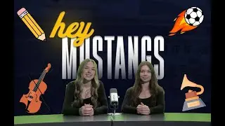Hey, Mustangs!  11/17/25