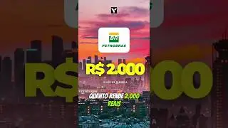 Quanto rende R$ 2000 em a&ccedil;&otilde;es da PETROBRAS #petrobras