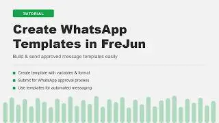 How to create Templates in WhatsApp Business Account on FreJun?