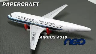 AIRBUS A319 NEO CHINA SOUTHERN PAPERCRAFT