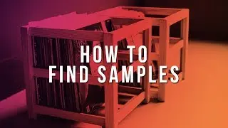 HOW TO FIND SAMPLES FOR BEATS (VINYL, ELECTRONIC, CHILL, ETC.)