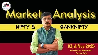 Market Analysis for 03rd Nov 2025 by Rk Trading