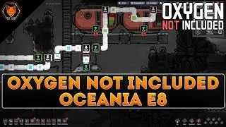 Suckin' dat CHLORINE Up! (Fox plays OXYGEN NOT INCLUDED 