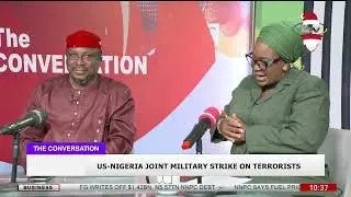 The Conversation: US-Nigeria Joint Military Strike on Terrorists