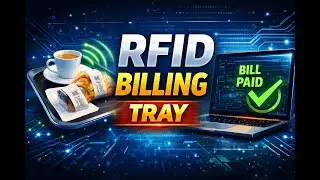 RFID Billing Tray System &ndash; Smart Automatic Billing Demo