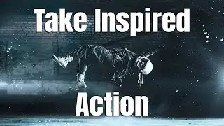 Listen to that little voice and Take Inspired Action!