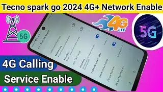 Tecno spark Go 2024 4G+ Network and 4G carrier video calling service enable