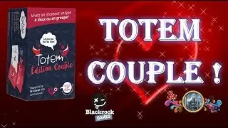 💑 TOTEM POUR COUPLES | 🃏 Le jeu qui fait du bien aux couples !
