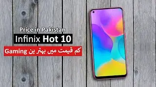 Infinix Hot 10 Handson First Look and Price in Pakistan 😍😍