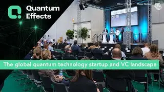 The global quantum technology startup and VC landscape&nbsp;- Quantum Effects 2023