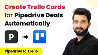 How to Create Trello Cards When New Pipedrive Deals Are Added to a Stage - Pipedrive to Trello
