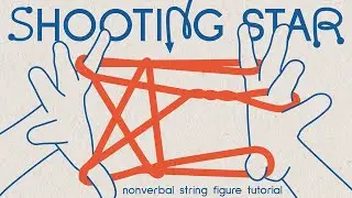 Shooting Star | String Figure | No Verbal Instructions