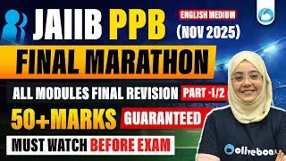 JAIIB PPB Final Revision All Modules | Part 1/2 | PPB Maha Marathon | JAIIB Nov 2025 | PPB Marathon