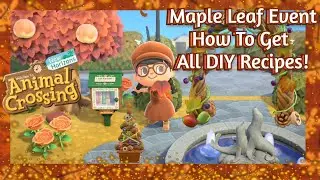 Maple Leaf Event How to get all DIY Recipes! | Animal Crossing New Horizons
