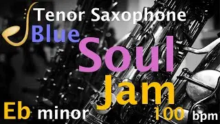 Tenor Saxophone Blue Soul Backing Track Jam Eb Blues Scale | Improvisation