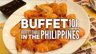 Best Buffets Manila Episode 3: Buffet 101 Longest Buffet Table Philippines by HourPhilippines.com