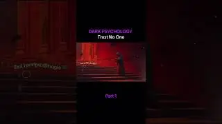 Trust No One Il part 1 #fyp #psychology #dark #darkpsychology 
