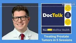 DocTalk Podcast: Treating Prostate Tumors in 5 Sessions vs 40 with CyberKnife