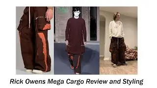 Rick Owens FW16 Mega Cargo Review/Ramble + Styling