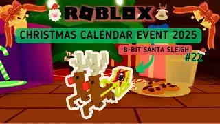 Roblox | Create a Cart Ride | Christmas Calendar Event 2025! - Day 22 ( 8-Bit Santa Sleigh 🧑🏻&zwj;🎄)
