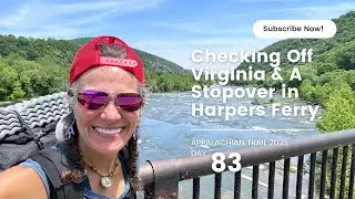Checking Off Virginia & A Stopover in Harpers Ferry Appalachian Trail 2023 Day 83