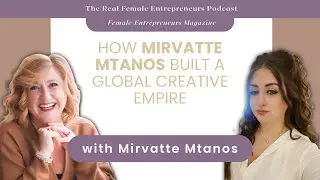 How Mirvatte Mtanos Built a Global Creative Empire
