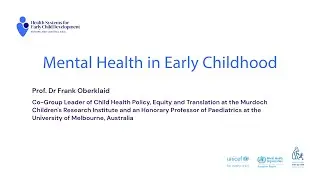 Parenting support for the mental health and wellbeing - Professor Frank Oberklaid, keynote address