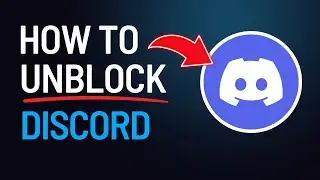 How to Unblock Discord in Any Country (2025)