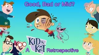Mr. Tyten&rsquo;s Kid Vs. Kat Retrospective: Good, Bad or Mid?