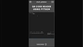 QR Code Scanner/Reader Using Python 