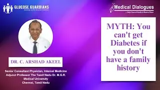 Breaking the Myth: Family History and Diabetes Susceptibility ft. Dr C Arshad Akeel