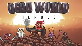 Dead World Heroes: Lite (Early Access) (Gameplay Android)