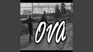 OvaNOva (feat. Pakman)