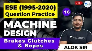ESE(1995-2020) Question Practice Machine Design | L:16 | Brakes, Clutches & Ropes