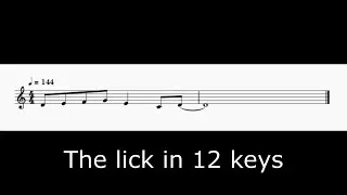 The lick in 12 keys