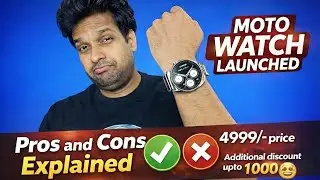 Motorola Watch Launched 🔥 Pros and cons | Best or worst let's check | Moto watch 