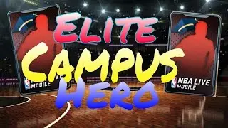 Elite Campus Hero! NBA Live Mobile