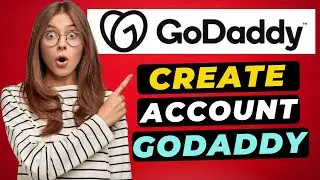 How To Create An Account With GoDaddy 🔥 - GoDaddy Sign Up Tutorial!