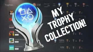 MY CURRENT PLATINUM TROPHY COLLECTION! (April 2025)