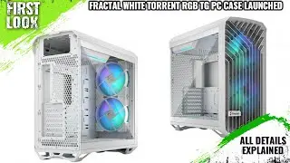 Fractal Design Torrent White Tempered Glass TG High-Airflow Case Launched -All Spec, Features & More
