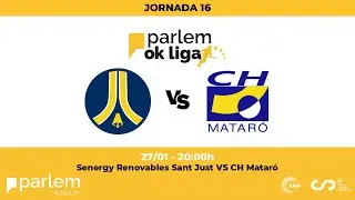 #ParlemOKLiga  | Senergy Renovables Sant Just - CH Matar&oacute; (16&ordf; jornada)
