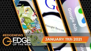 384 | News from the EDGE | Week of 1.11.2021