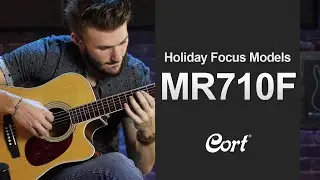 🌟Holiday Focus Models🌟 MR710F | MR Series | Cort Acoustic Guitars