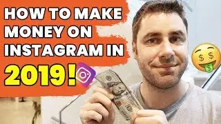 How to Make Money on Instagram in 2019! (Without Followers)